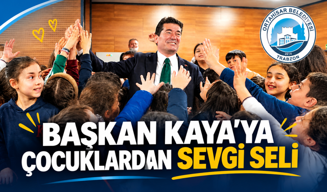 BAŞKAN KAYA’YA ÇOCUKLARDAN SEVGİ SELİ