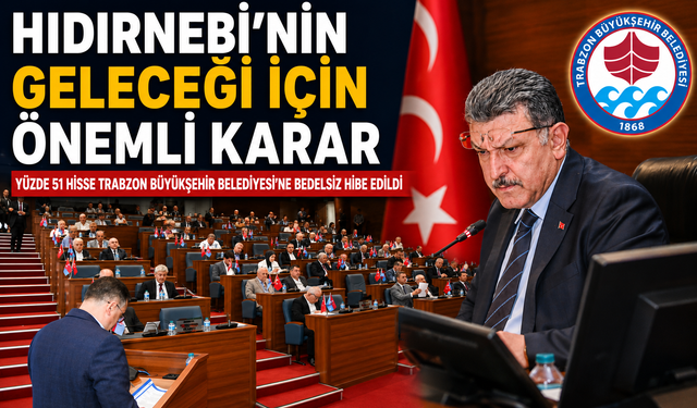 HIDIRNEBİ’NİN GELECEĞİ İÇİN ÖNEMLİ KARAR