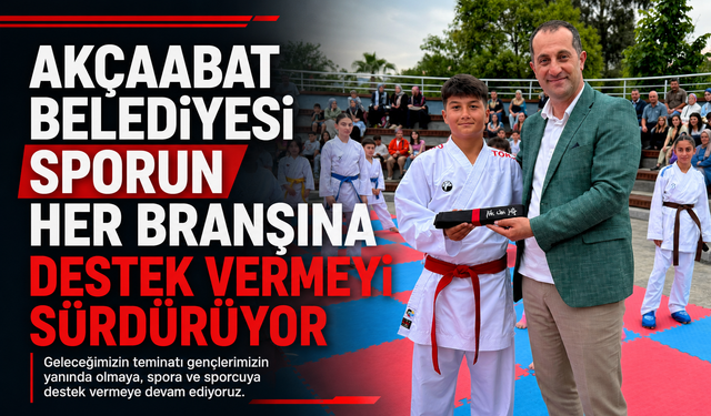AKÇAABAT BELEDİYESİ SPORUN HER BRANŞINA DESTEK VERMEYİ SÜRDÜRÜYOR