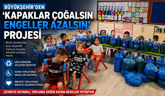 BÜYÜKŞEHİR'DEN 'KAPAKLAR ÇOĞALSIN ENGELLER AZALSIN' PROJESİ