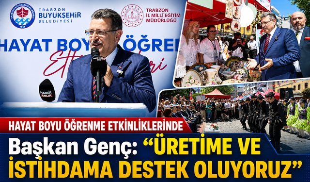 BAŞKAN GENÇ, HAYAT BOYU ÖĞRENME ETKİNLİKLERİNDE KONUŞTU