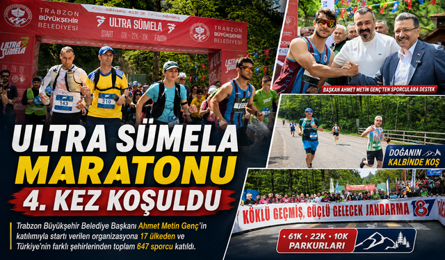 ULTRA SÜMELA MARATONU 4. KEZ KOŞULDU