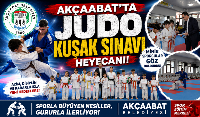 AKÇAABAT’TA JUDO KUŞAK SINAVI HEYECANI