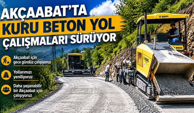 AKÇAABAT’TA YOL BAKIM ONARIM ÇALIŞMALARI SÜRÜYOR