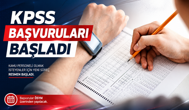 KPSS BAŞVURULARI BAŞLADI