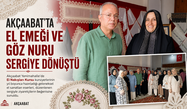 AKÇAABAT’TA EL EMEĞİ VE GÖZ NURU SERGİYE DÖNÜŞTÜ