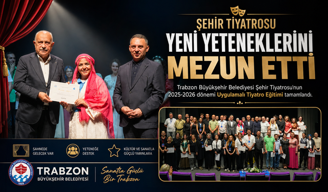 ŞEHİR TİYATROSU YENİ YETENEKLERİNİ MEZUN ETTİ
