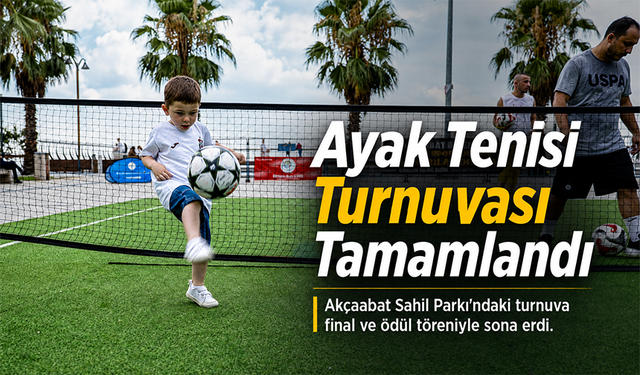 Ayak Tenisi Turnuvası Tamamlandı