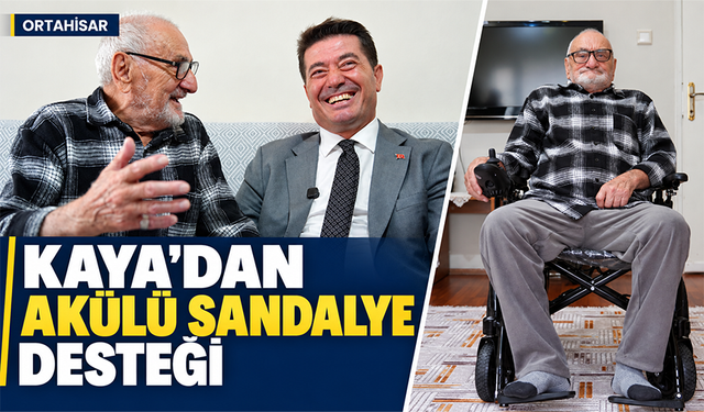 Kaya’dan Akülü Sandalye Desteği