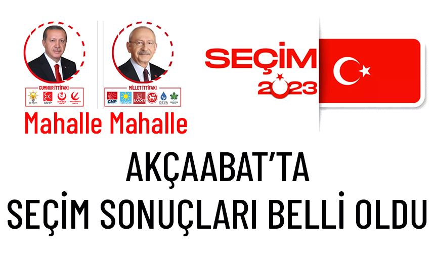 AKÇAABAT'TA SEÇİM SONUÇLARI BELLİ OLDU