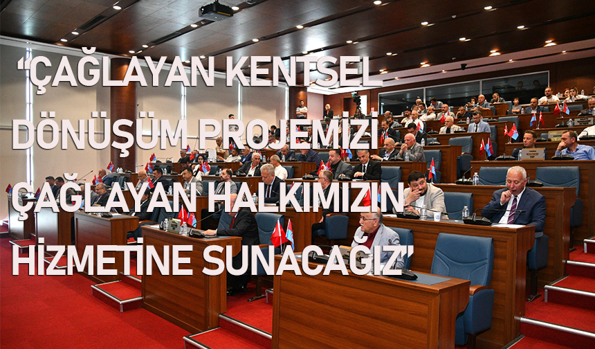 ÖZTÜRK: “ÇAĞLAYAN KENTSEL DÖNÜŞÜM PROJEMİZİ ÇAĞLAYAN HALKIMIZIN HİZMETİNE SUNACAĞIZ”