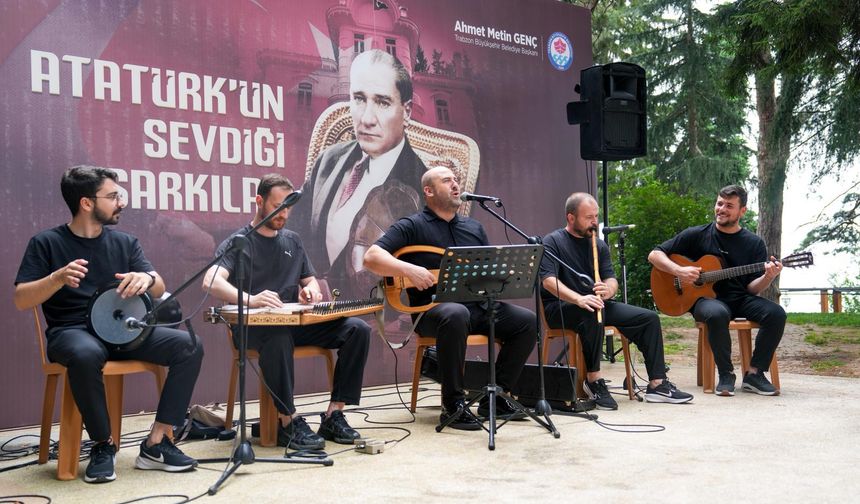 "ATATÜRK’ÜN SEVDİĞİ ŞARKILAR KÖŞK’TE YANKILANIYOR"