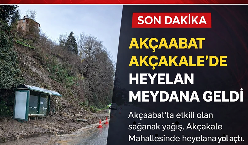 "AKÇAABAT AKÇAKALE’DE HEYELAN MEYDANA GELDİ"