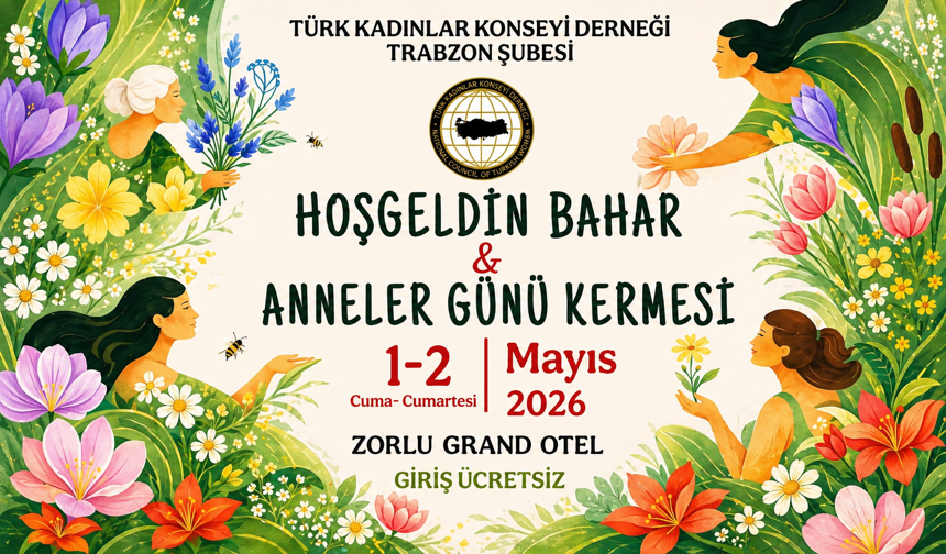 İYİLİK BAHARI TRABZON’DA BAŞLIYOR: KADIN EMEĞİ VE DAYANIŞMASI ALTINCI KEZ BULUŞUYOR