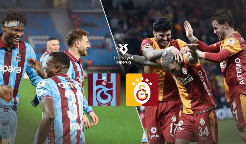 "PAPARA PARK’TA DEV RANDEVU: TRABZONSPOR - GALATASARAY"