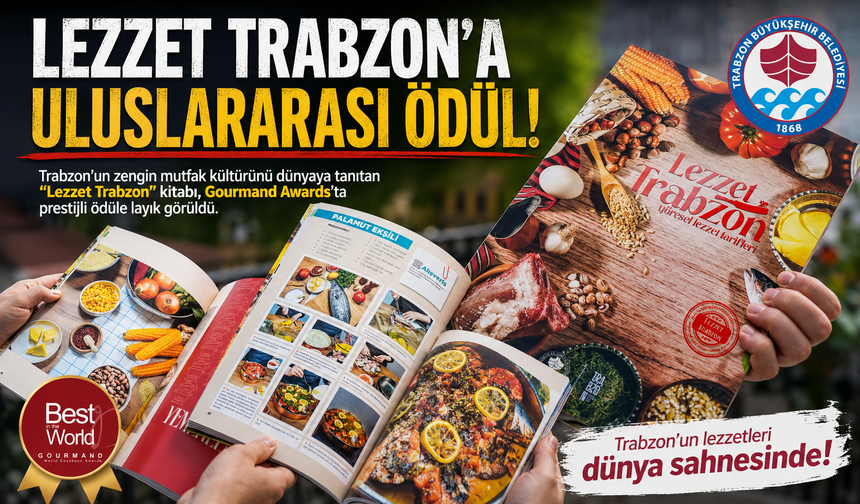LEZZET TRABZON’A ULUSLARARASI ÖDÜL