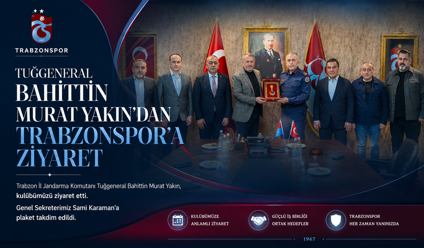 TRABZONSPOR’A ANLAMLI ZİYARET