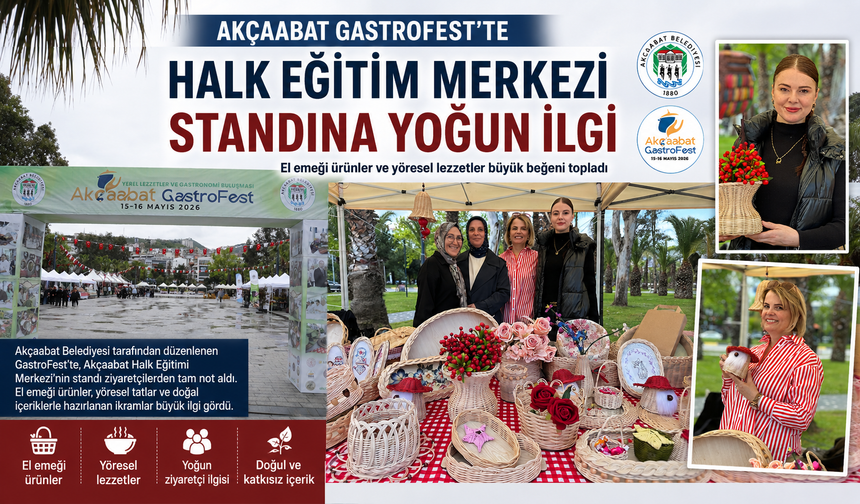 AKÇAABAT GASTROFEST’TE HALK EĞİTİM MERKEZİ STANDINA YOĞUN İLGİ