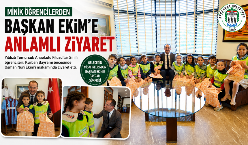 MİNİK ÖĞRENCİLERDEN BAŞKAN EKİM’E ANLAMLI ZİYARET