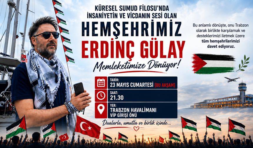 SUMUD FİLOSUNA KATILAN GÜLAY, TRABZON’A DÖNÜYOR…