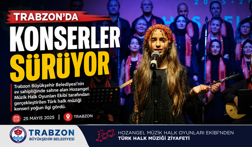 TRABZON'DA KONSERLER SÜRÜYOR