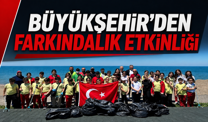 BÜYÜKŞEHİR’DEN FARKINDALIK ETKİNLİĞİ