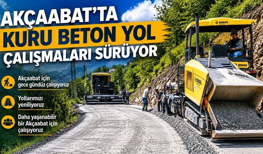 AKÇAABAT’TA YOL BAKIM ONARIM ÇALIŞMALARI SÜRÜYOR