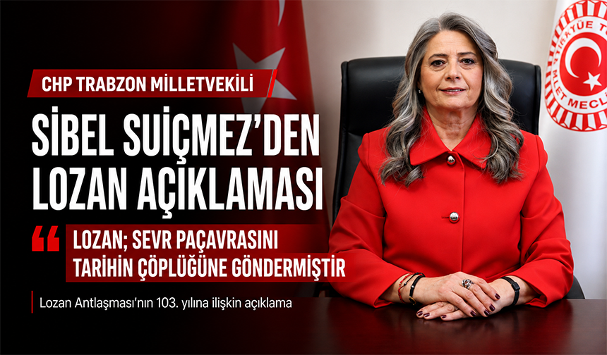 Suiçmez’den Lozan Mesajı