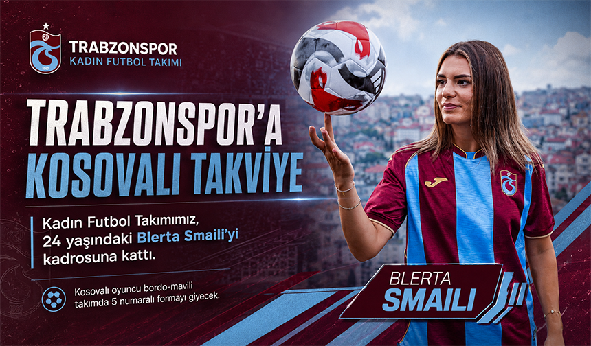 Trabzonspor’a Kosovalı Takviye