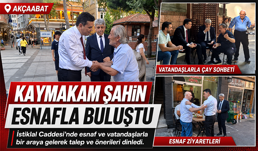 Kaymakam Şahin Esnafla Buluştu