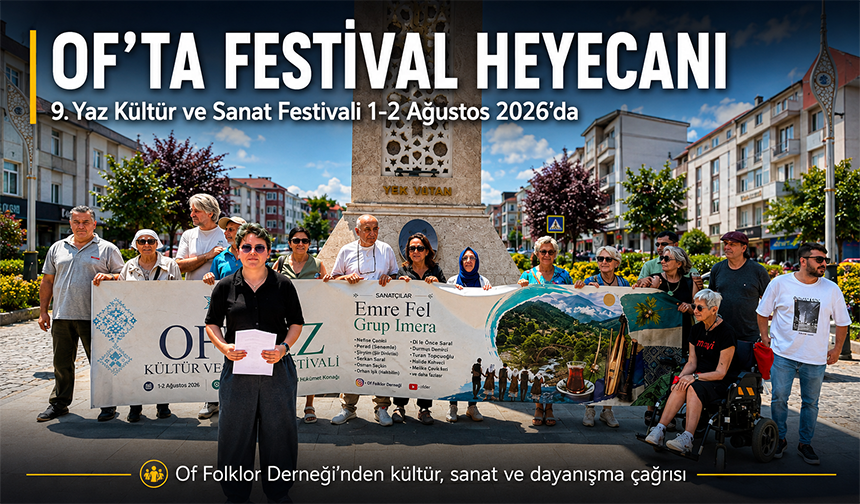 Of’ta Festival Heyecanı