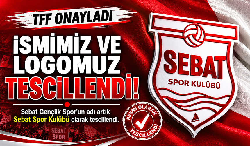 Sebat Spor’un Yeni İsmi ve Logosu Tescillendi