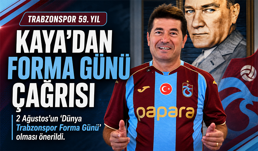 Kaya’dan “Forma Günü” Çağrısı