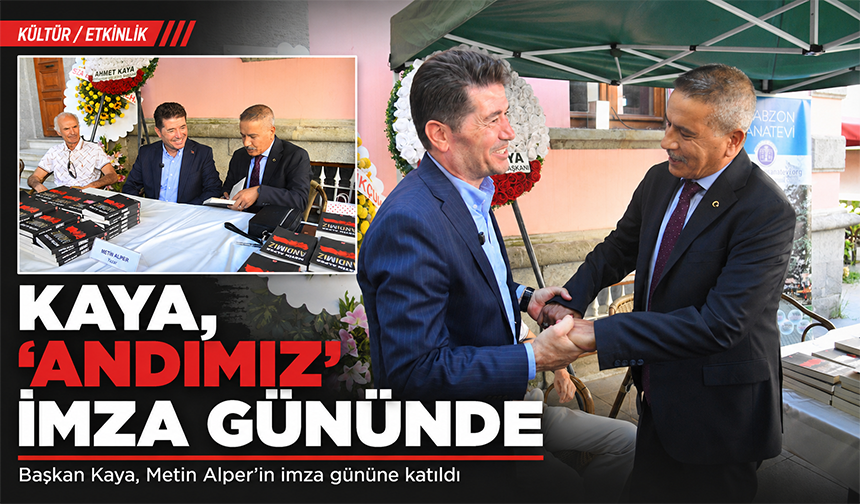 Kaya, ‘Andımız’ İmza Gününde