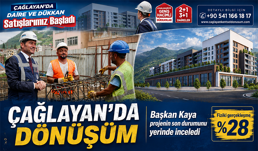 Çağlayan’da Dönüşüm Hız Kazandı