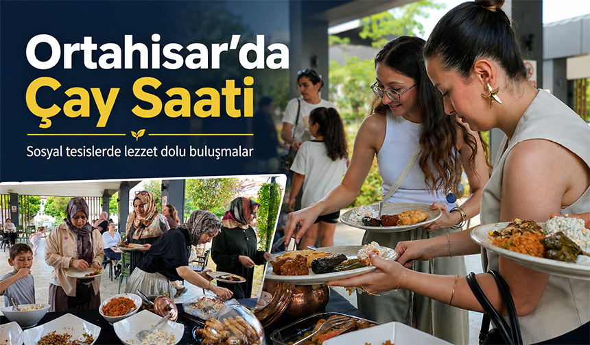 Ortahisar’da Çay Saati Buluşmaları