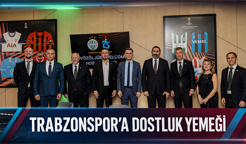 Trabzonspor’a Dostluk Yemeği
