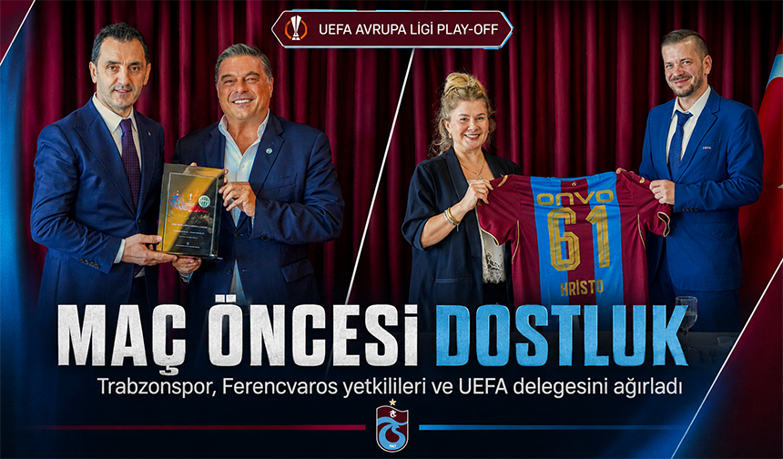 Trabzonspor’dan Ferencvaros’a Dostluk Yemeği