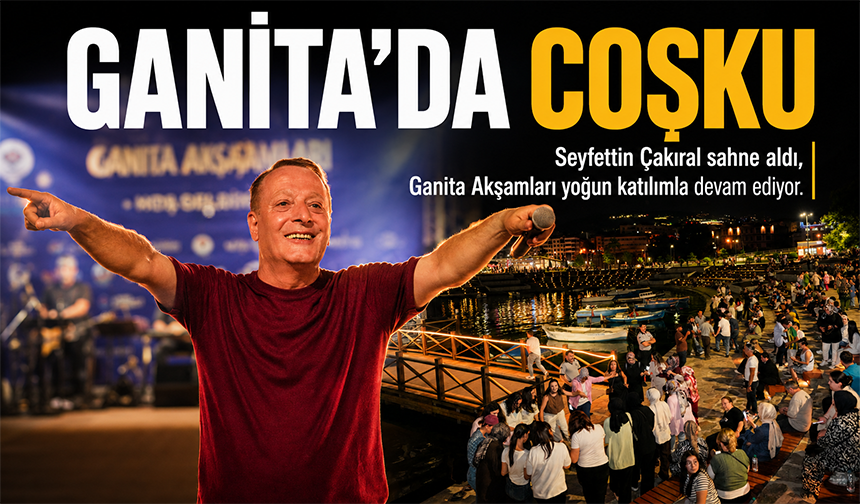 Ganita’da Yaz Coşkusu