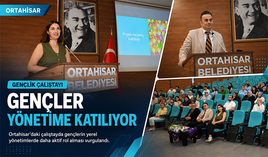 Gençlerin Yönetime Katılımı Masaya Yatırıldı