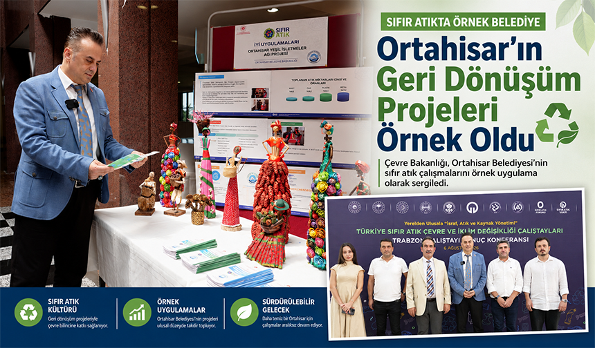 Ortahisar’ın Projeleri Örnek Gösterildi