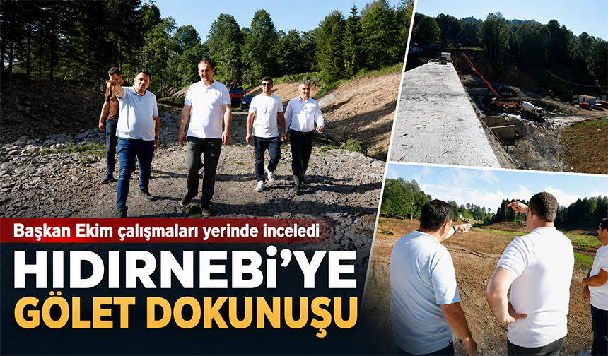 Hıdırnebi’ye Gölet Dokunuşu