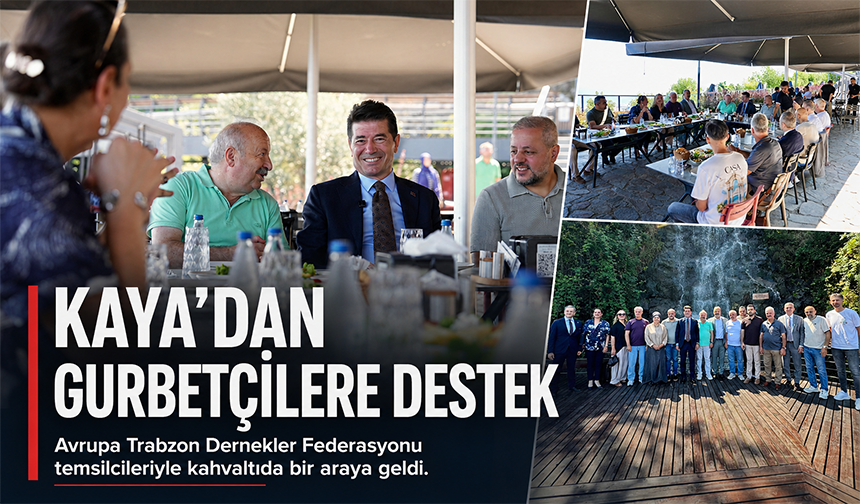 Kaya’dan Gurbetçilere Destek