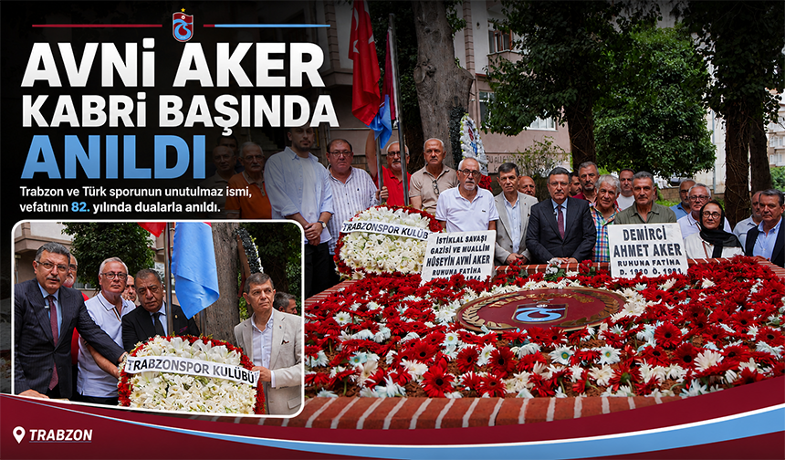 Avni Aker Kabri Başında Anıldı