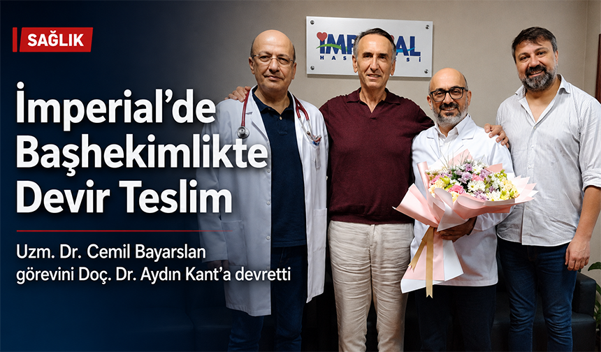 İmperial’de Başhekim Değişti