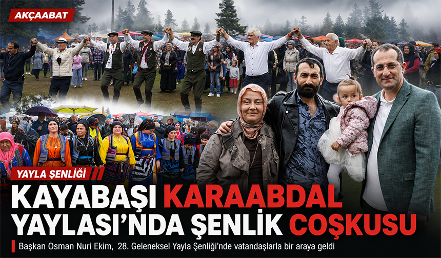 Kayabaşı Karaabdal Yaylası’nda Şenlik Coşkusu
