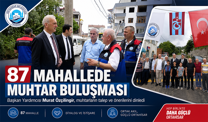 87 Mahallede Muhtar Buluşması
