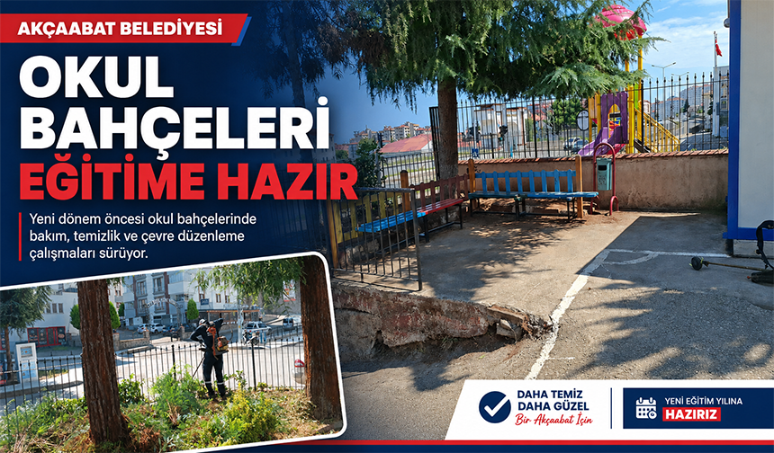 Okul Bahçeleri Eğitime Hazırlanıyor