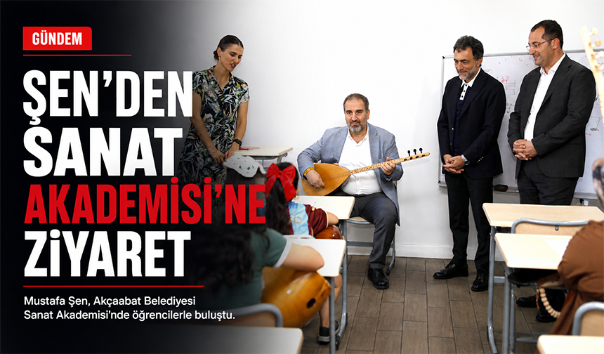 Şen’den Sanat Akademisi’ne Ziyaret