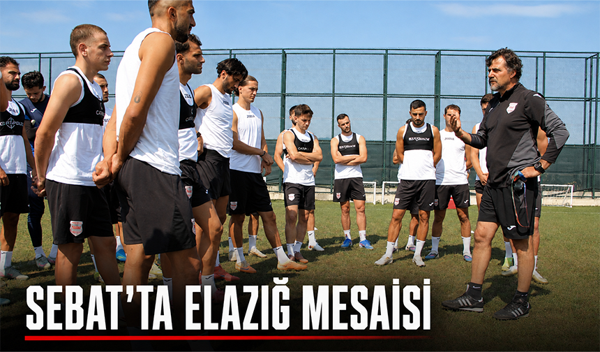 Sebat’ta Elazığ Mesaisi